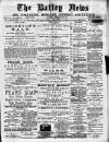 Batley News Saturday 25 February 1888 Page 1
