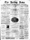 Batley News Saturday 07 April 1888 Page 1