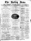 Batley News Saturday 30 June 1888 Page 1