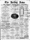 Batley News Saturday 29 September 1888 Page 1