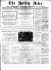 Batley News Saturday 05 April 1890 Page 1