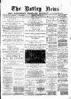 Batley News Saturday 26 April 1890 Page 1