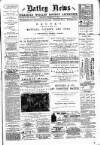 Batley News Saturday 14 February 1891 Page 1