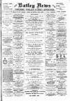 Batley News Saturday 01 July 1899 Page 1