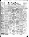 Batley News Friday 23 November 1900 Page 1