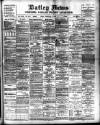 Batley News Friday 08 February 1901 Page 1