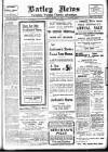 Batley News Friday 18 January 1907 Page 1