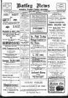 Batley News Friday 01 March 1907 Page 1