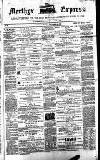 Merthyr Express Saturday 18 November 1865 Page 1