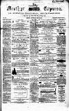 Merthyr Express Saturday 11 May 1867 Page 1
