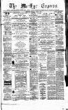 Merthyr Express Saturday 01 March 1873 Page 1
