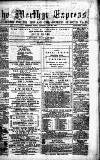 Merthyr Express Saturday 22 May 1880 Page 1