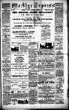 Merthyr Express Saturday 28 June 1884 Page 1