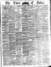 Times of India Tuesday 05 March 1867 Page 1