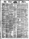 Times of India Monday 15 April 1867 Page 1