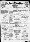 South Wales Gazette Saturday 04 May 1889 Page 1