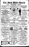 South Wales Gazette Friday 22 July 1892 Page 1