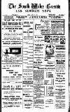 South Wales Gazette Friday 14 April 1905 Page 1