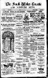 South Wales Gazette Friday 28 July 1905 Page 1
