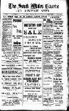 South Wales Gazette Friday 18 January 1907 Page 1