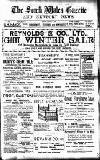 South Wales Gazette Friday 24 January 1908 Page 1