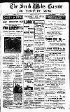 South Wales Gazette Friday 07 April 1911 Page 1