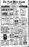 South Wales Gazette Friday 21 July 1911 Page 1