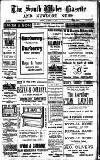 South Wales Gazette Friday 17 November 1911 Page 1