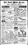 South Wales Gazette Friday 05 April 1912 Page 1