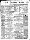 Barnsley Independent Saturday 17 November 1855 Page 1