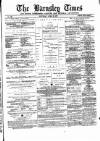Barnsley Independent Saturday 29 April 1871 Page 1