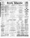 Barnsley Independent Saturday 21 April 1888 Page 1