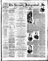 Barnsley Independent Saturday 16 February 1889 Page 1