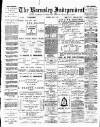 Barnsley Independent Saturday 01 May 1897 Page 1