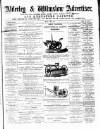 Alderley & Wilmslow Advertiser Friday 07 May 1875 Page 1