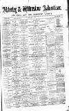 Alderley & Wilmslow Advertiser Saturday 26 May 1877 Page 1