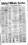 Alderley & Wilmslow Advertiser Saturday 15 September 1877 Page 1