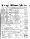 Alderley & Wilmslow Advertiser Saturday 16 March 1878 Page 1