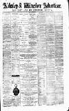 Alderley & Wilmslow Advertiser Saturday 08 March 1879 Page 1