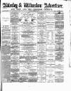 Alderley & Wilmslow Advertiser Saturday 08 November 1879 Page 1