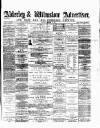 Alderley & Wilmslow Advertiser Saturday 27 December 1879 Page 1