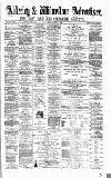 Alderley & Wilmslow Advertiser Saturday 07 August 1880 Page 1