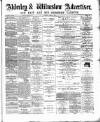 Alderley & Wilmslow Advertiser Saturday 02 April 1881 Page 1
