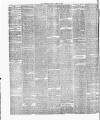 Alderley & Wilmslow Advertiser Saturday 11 March 1882 Page 6