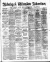 Alderley & Wilmslow Advertiser Saturday 01 April 1882 Page 1
