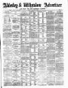 Alderley & Wilmslow Advertiser Saturday 15 September 1883 Page 1