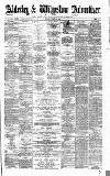 Alderley & Wilmslow Advertiser Saturday 13 October 1883 Page 1