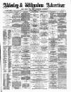 Alderley & Wilmslow Advertiser Saturday 03 November 1883 Page 1