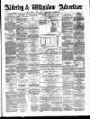 Alderley & Wilmslow Advertiser Saturday 26 January 1884 Page 1