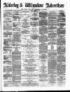 Alderley & Wilmslow Advertiser Friday 22 February 1884 Page 1